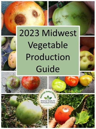 C1373 - 2023 Midwest Vegetable Production Guide for Commercial Growers