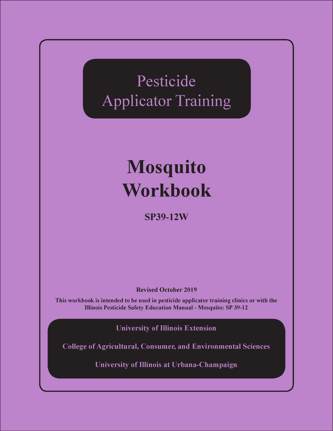 SP39-12W - Pesticide Applicator Training Manual: Mosquito