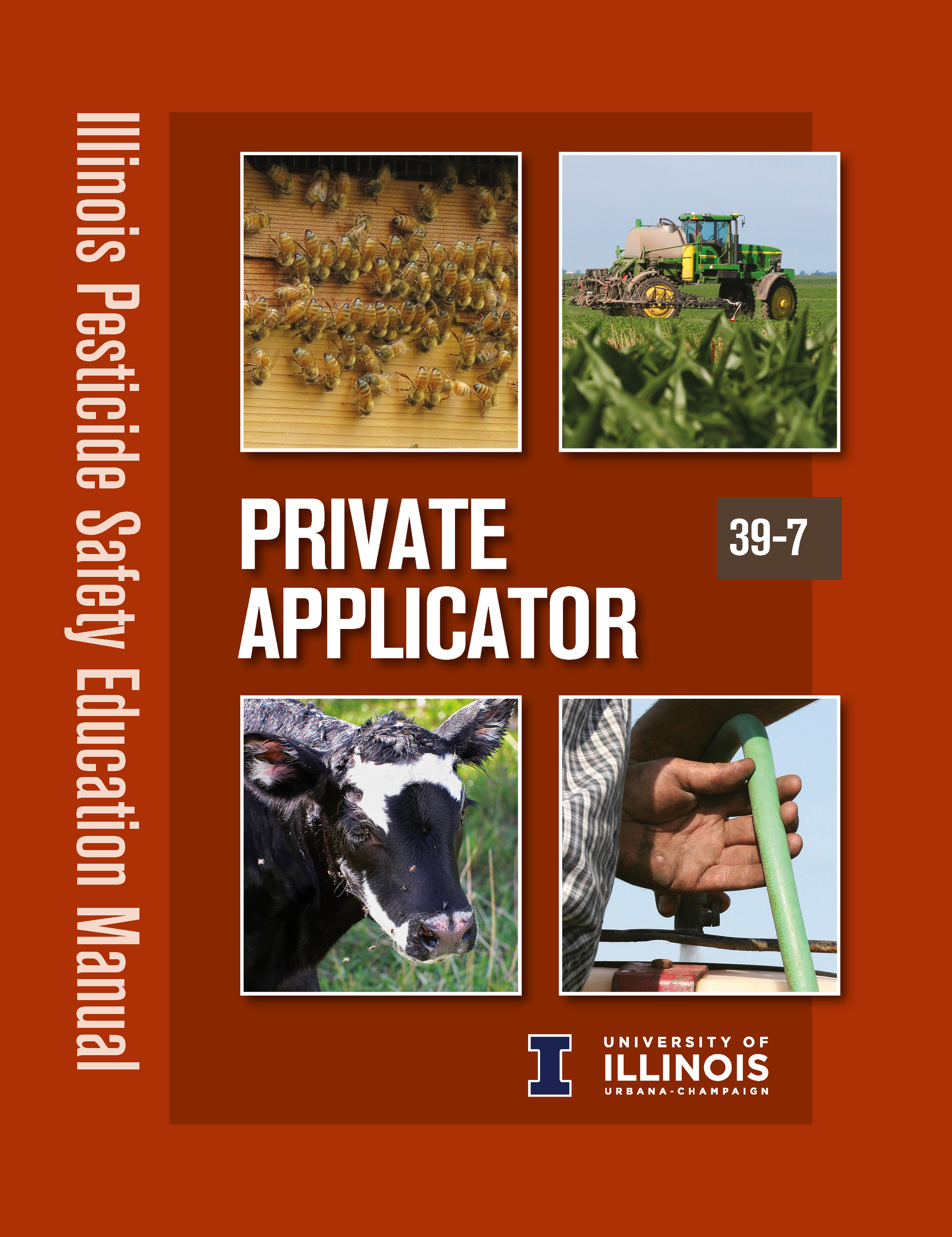 SP39-7 - Illinois Pesticide Applicator Training Manual: Private