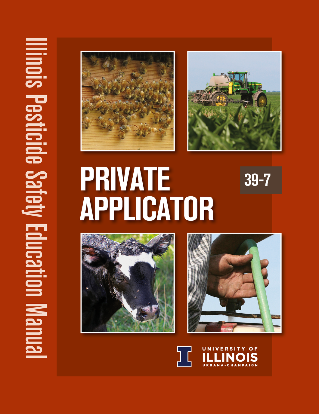 SP39-7 - Illinois Pesticide Applicator Training Manual: Private Applicator