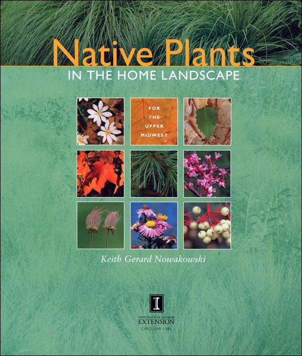 C1381 - Native Plants in the Home Landscape-Upper Midwest