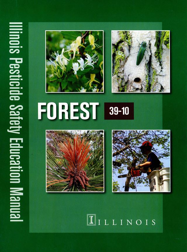 SP39-10 - Illinois Pesticide Safety Education Manual: Forest