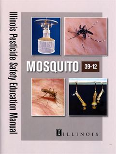 SP39-12 - Illinois Pesticide Applicator Training Manual: Mosquito