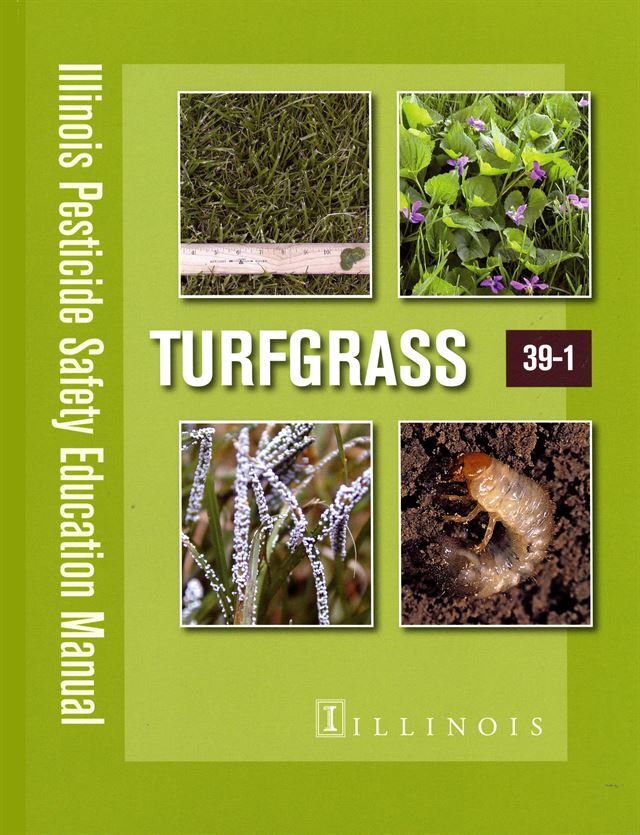 SP39-1 - Illinois Pesticide Applicator Training Manual: Turfgrass