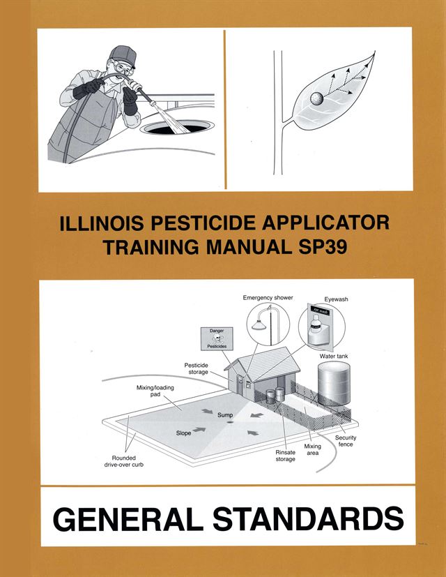 SP39-ENG - Illinois Pesticide Applicator Training Manual: General Standards